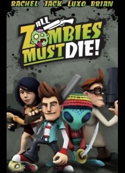 Poster All Zombies Must Die
