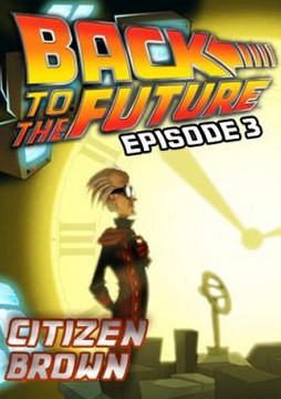 Poster Back to the Future: The Game Episode 3: Citizen Brown