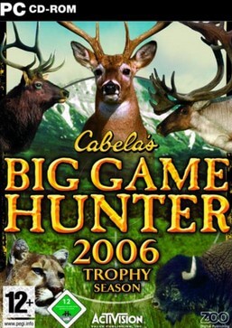Poster Cabela's Big Game Hunter 2006 Trophy Season