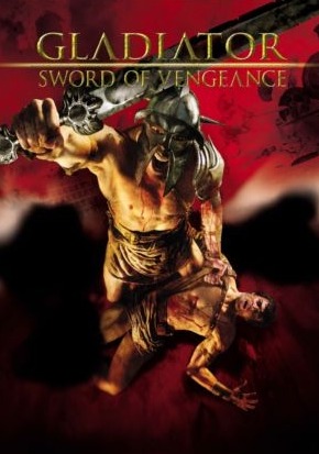 Poster Gladiator: Sword of Vengeance