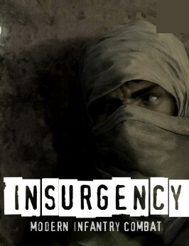 Poster Insurgency: Modern Infantry Combat