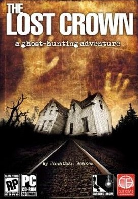 Poster The Lost Crown: A Ghost-Hunting Adventure