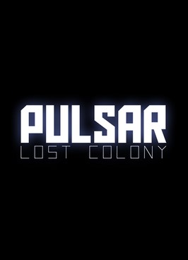 Poster PULSAR: Lost Colony