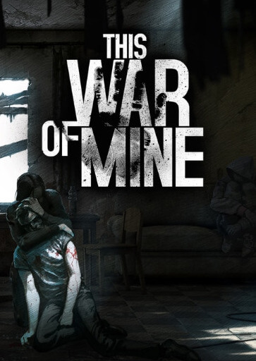 Poster This War of Mine
