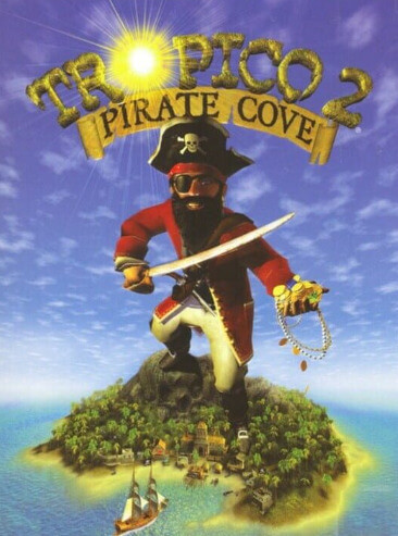 Poster Tropico 2: Pirate Cove