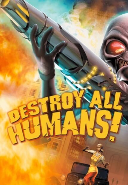 Destroy all humans Poster